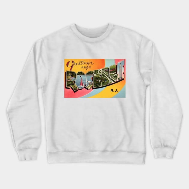 Greetings from Roselle, New Jersey - Vintage Large Letter Postcard Crewneck Sweatshirt by Naves